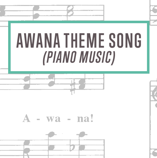 Awana Theme Song Piano Music Thumbnail
